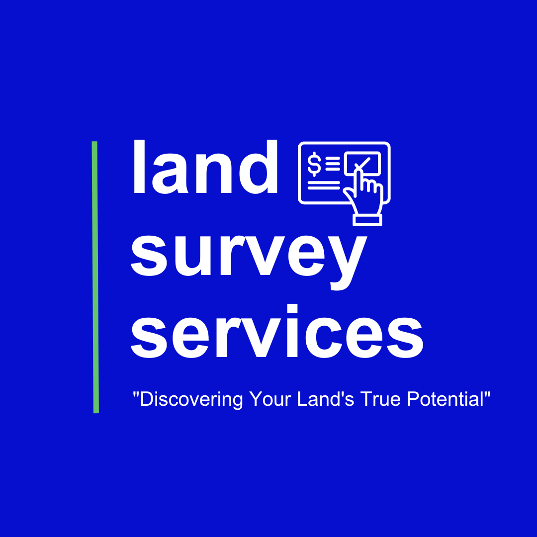 LAND SURVEY SERVICES