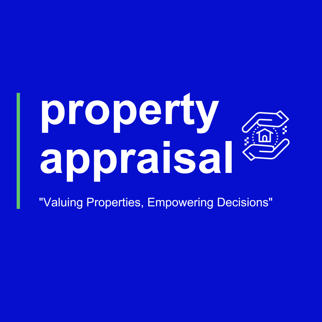 PROPERTY APPRAISAL