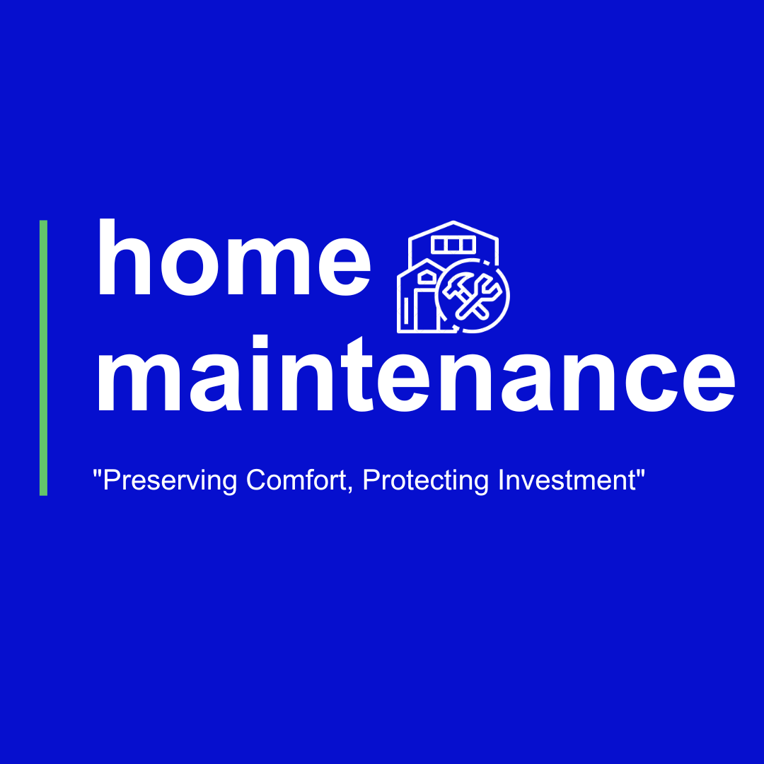 HOME MAINTENANCE